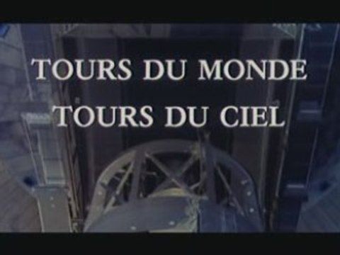 Astronomie - Tours du monde, tours du ciel