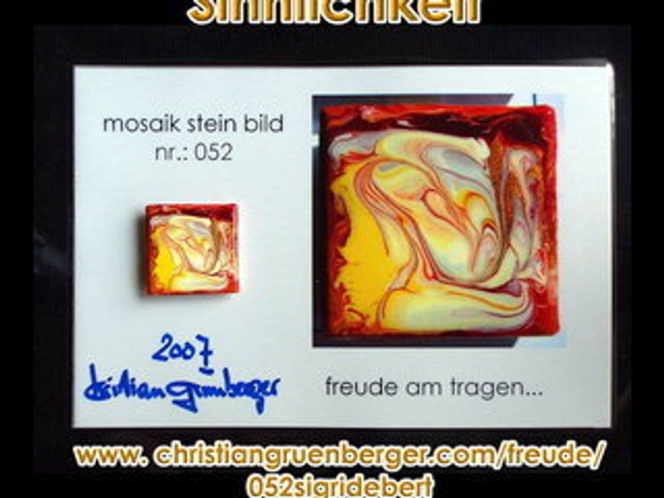 Sinnlichkeit:  Unikat Mosaik-Stein-Bild 052 übergeben an