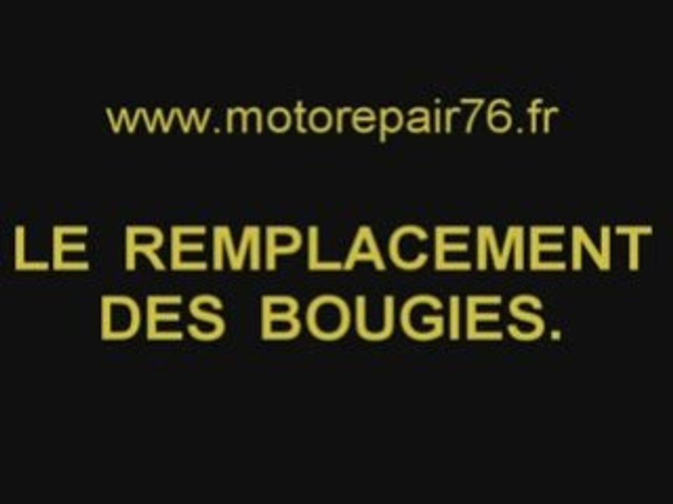 changement des bougies