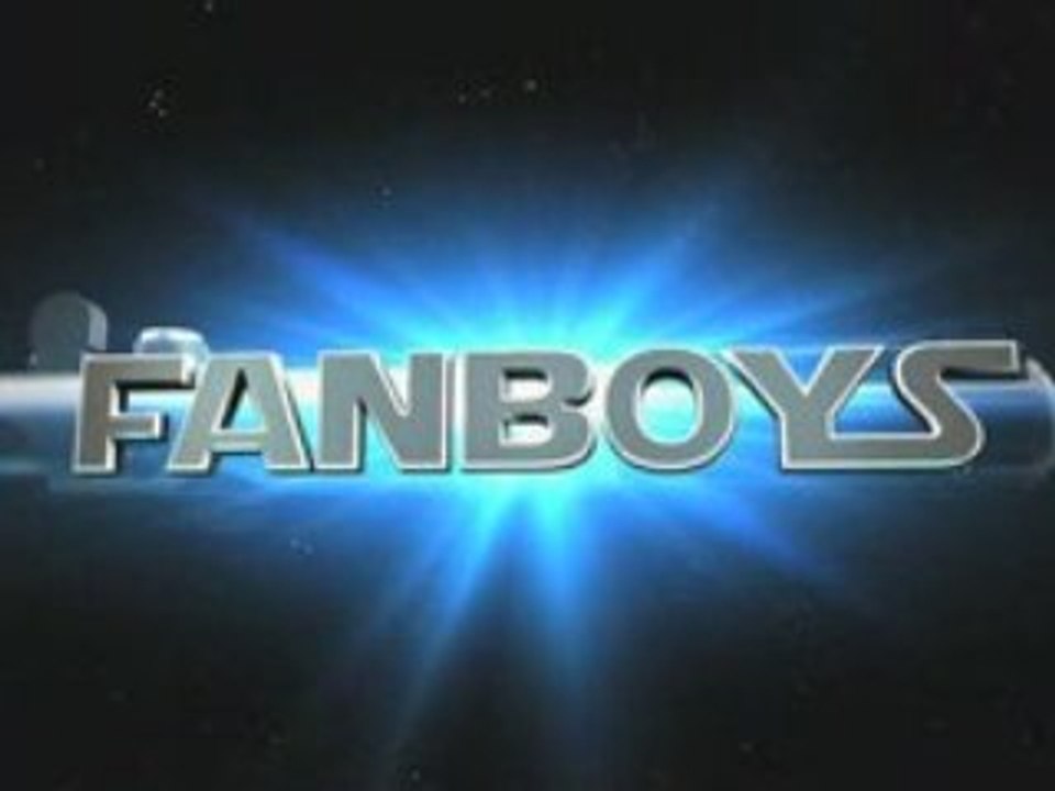 Fanboys- Full Trailer