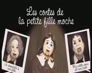 Extraits : Les contes de la petite fille moche