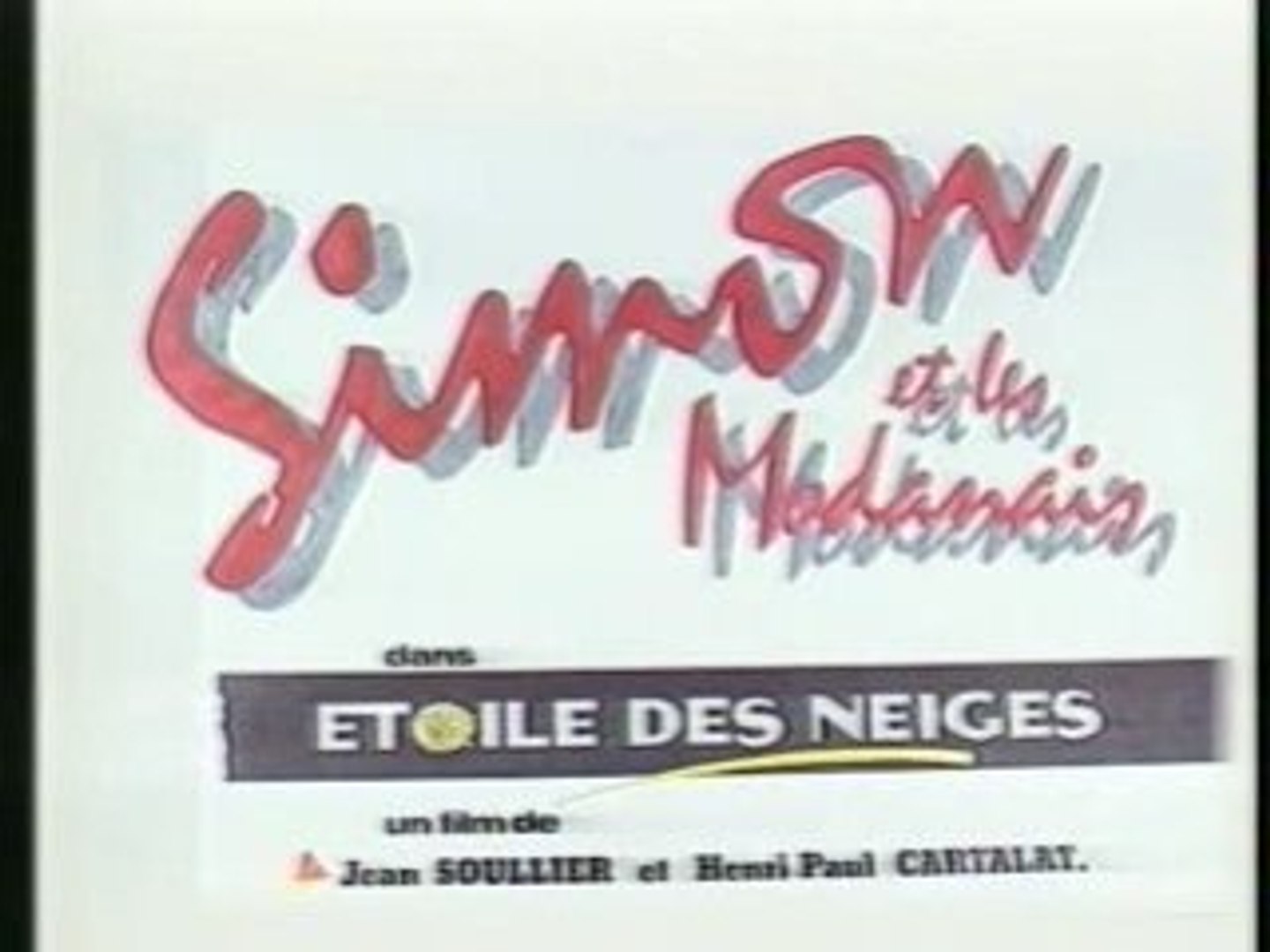 Simon Et Les Modanais étoile Des Neiges Paroles
