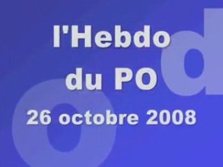 Hebdo du PO du dimanche 26 octobre  2008