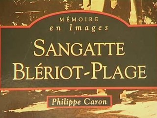 Un livre sur Sangatte Blériot-Plage