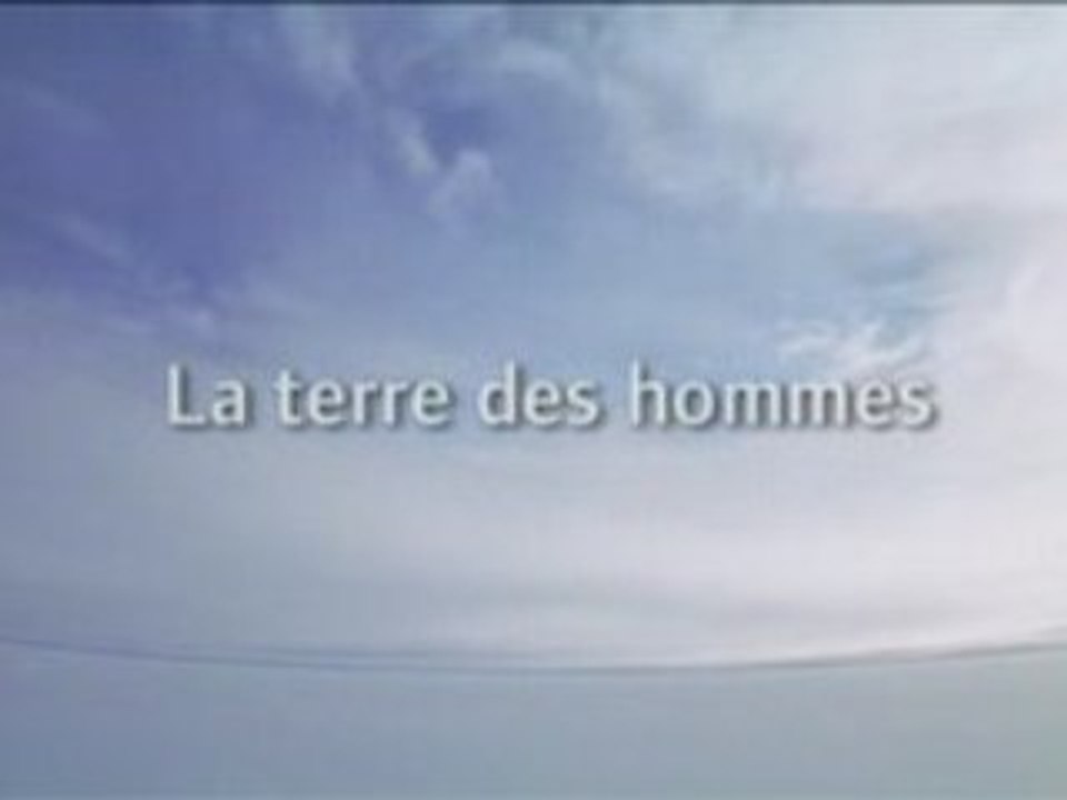 PLANETE TERRE 6_6 - la Terre des Hommes 1_3