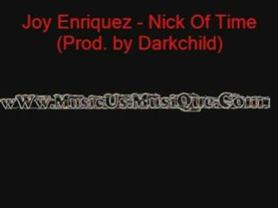 Joy Enriquez - Nick Of Time (wWw.MusicUs.MusiQue.Com)