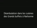 Les Grands Buffets, déambulation dans les cuisines