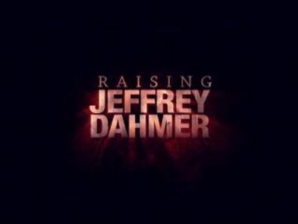 Raising Jeffrey Dahmer - Trailer