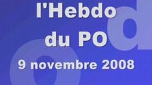 Hebdo du PO du dimanche 9 novembre 2008