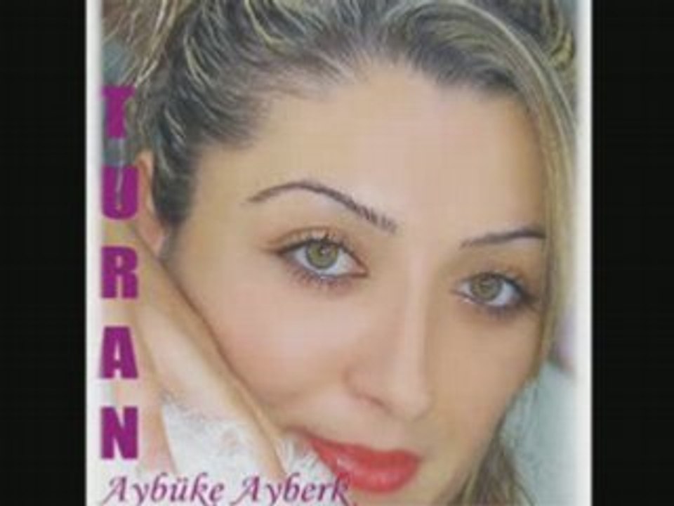 Aybüke Ayberk - Turan