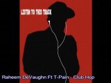 Raheem DeVaughn Ft T-Pain - Club Hop