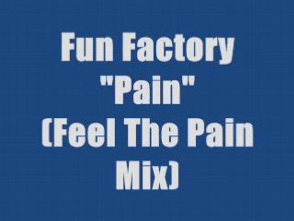 Fun Factory - Pain (maxi version)