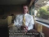 Interview with Tim Collins, SVP at Wells Fargo