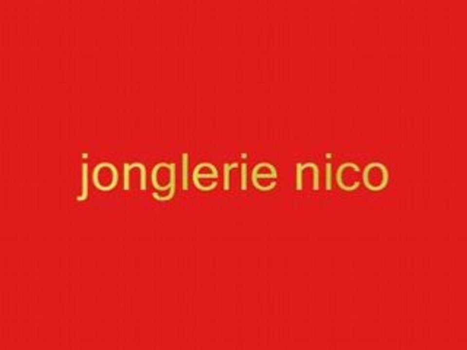 Jonglerie nico