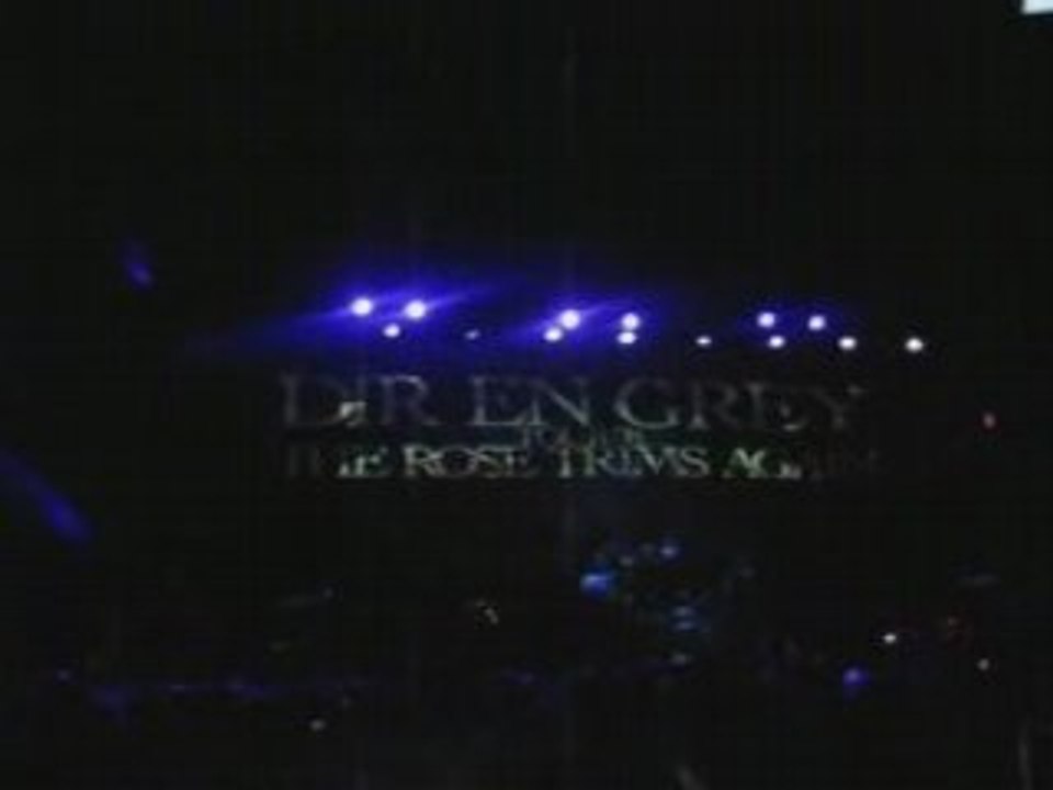 Dir en grey - Tour'08 The Rose Trims Again