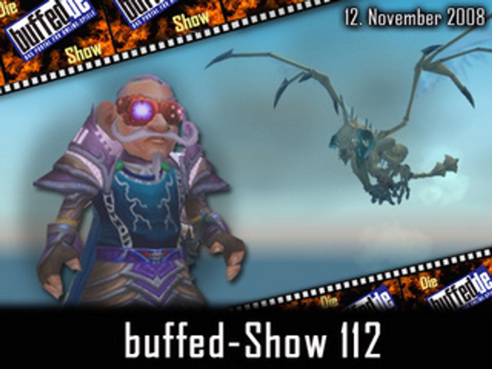 buffed.de:Die BuffedShow Folge 112
