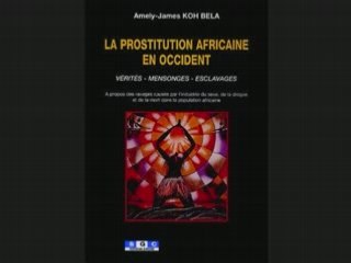 La Prostitution Africaine en Occident - 1
