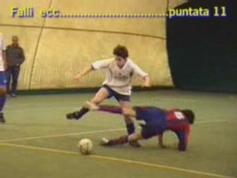 11° falli,calci,cadute,sgambetti ecc....PARTE 11