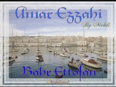 Amar Ezzahi - Bahr Ettofan