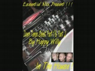 House.Happy Willy Mix : Down Tempo Part1/2