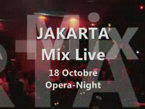 Jakarta - Samedi 18 octobre 2008 - Opera-Night