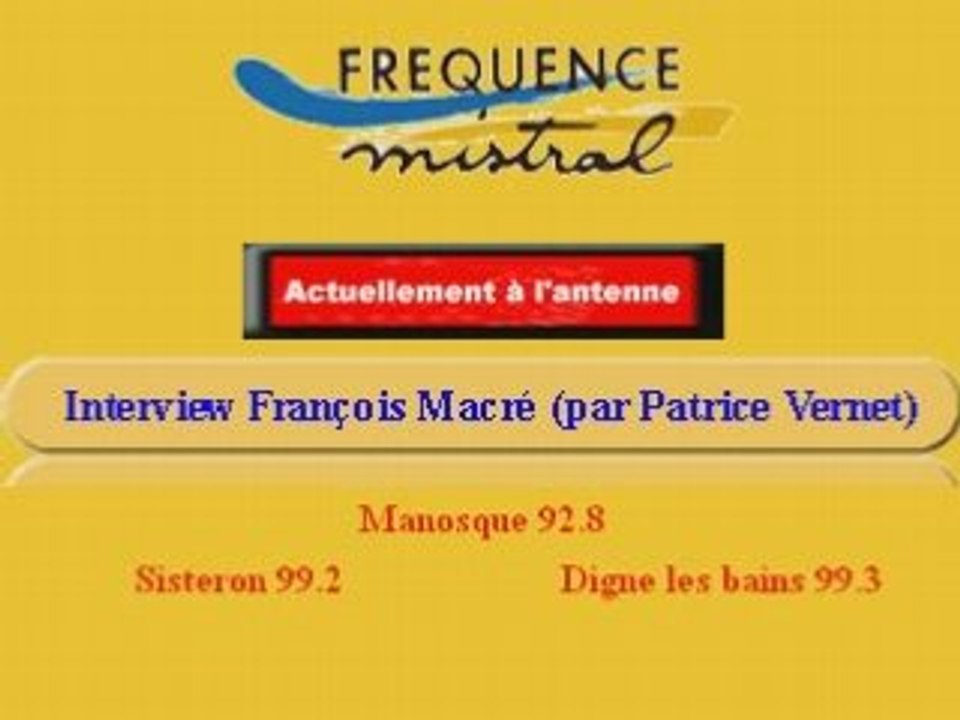 François Macré interviewé sur Fréquence Mistral