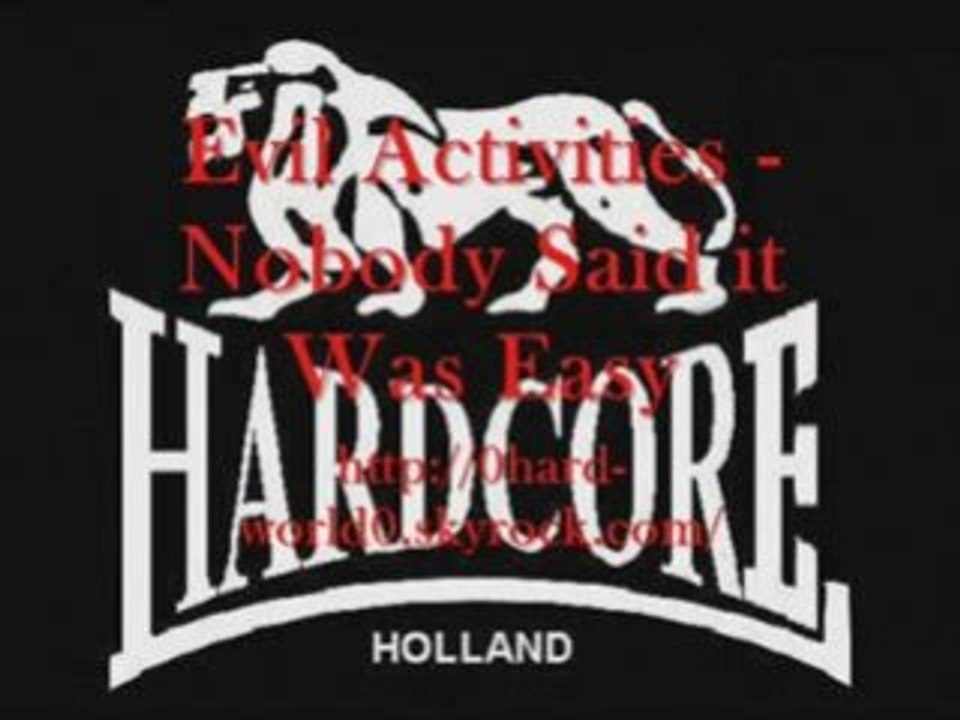 Evil Activities - Nobody Said it Was Easy