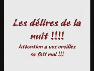 Delire dela nuit