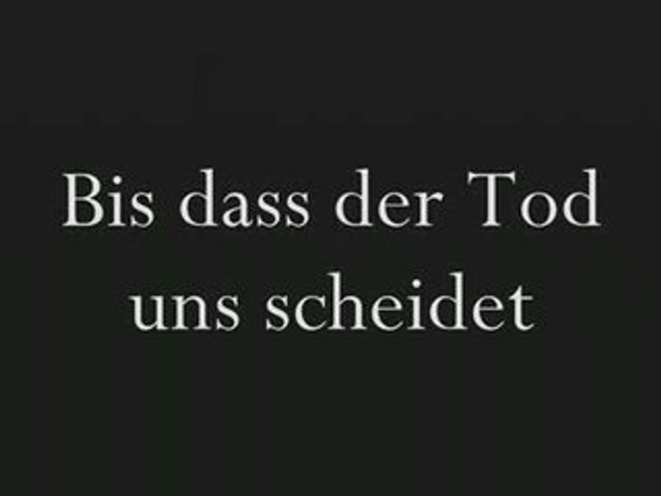 Bis dass der Tod uns Scheidet