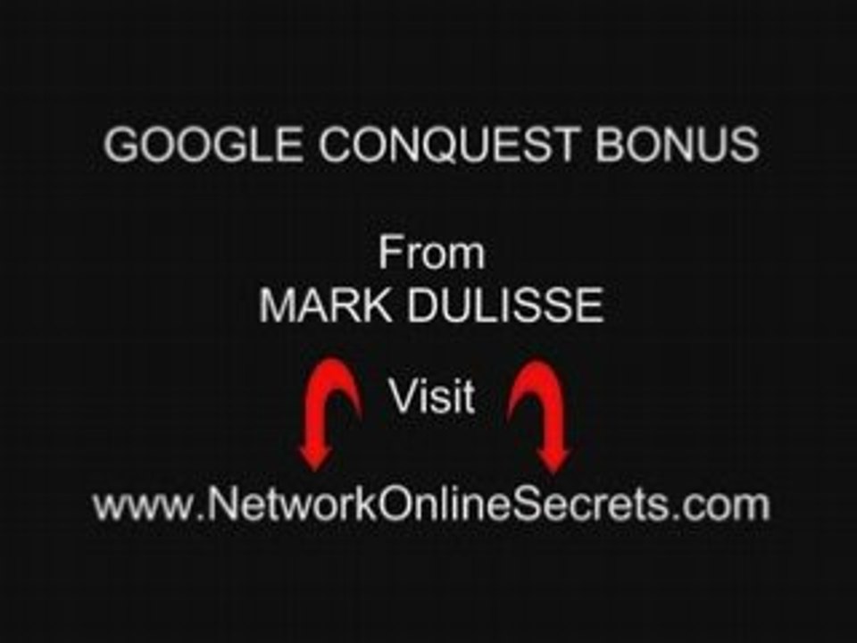 Google Conquest Bonus