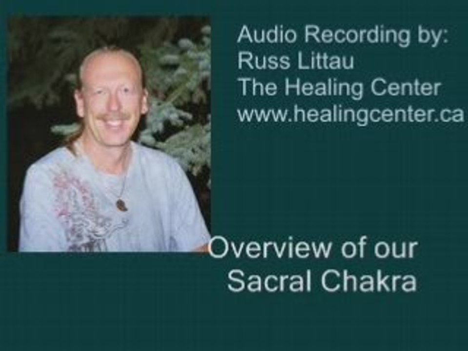 Overview or our Sacral Chakra