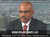Why Are Verdicts So Much Money in Medical Malpractice Cases?