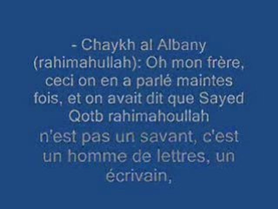 Cheikh albani sur sayid qotb