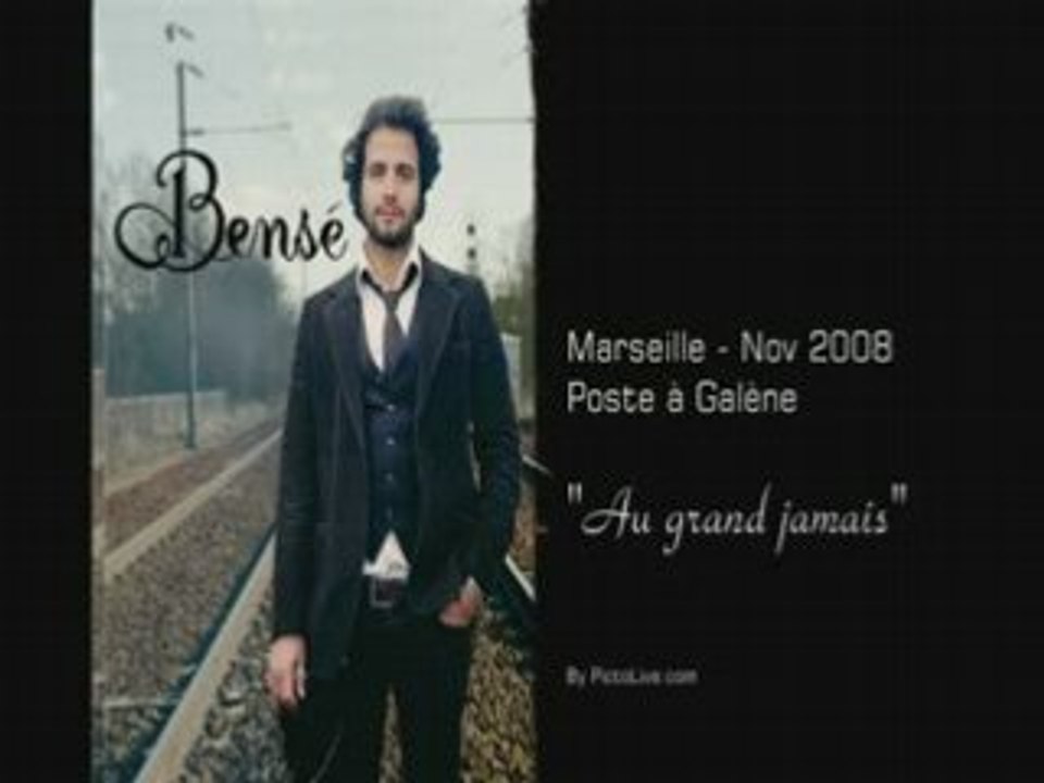 Bensé - "Au grand jamais" - Live by PictoLive