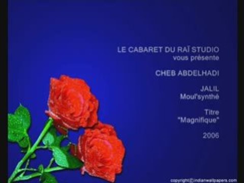 Cheb Abdelhadi Magnifique Le Cabaret du Raï Studio 2006