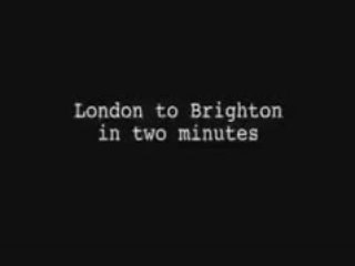 London - Brighton in 2 minutes