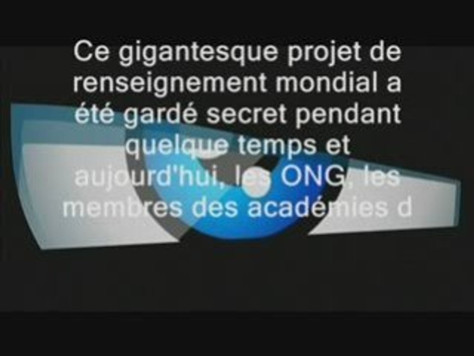 Projet d'un réseau mondial du renseignement