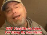 MKP FIRES NewWarriorMan For Using His Own Name!