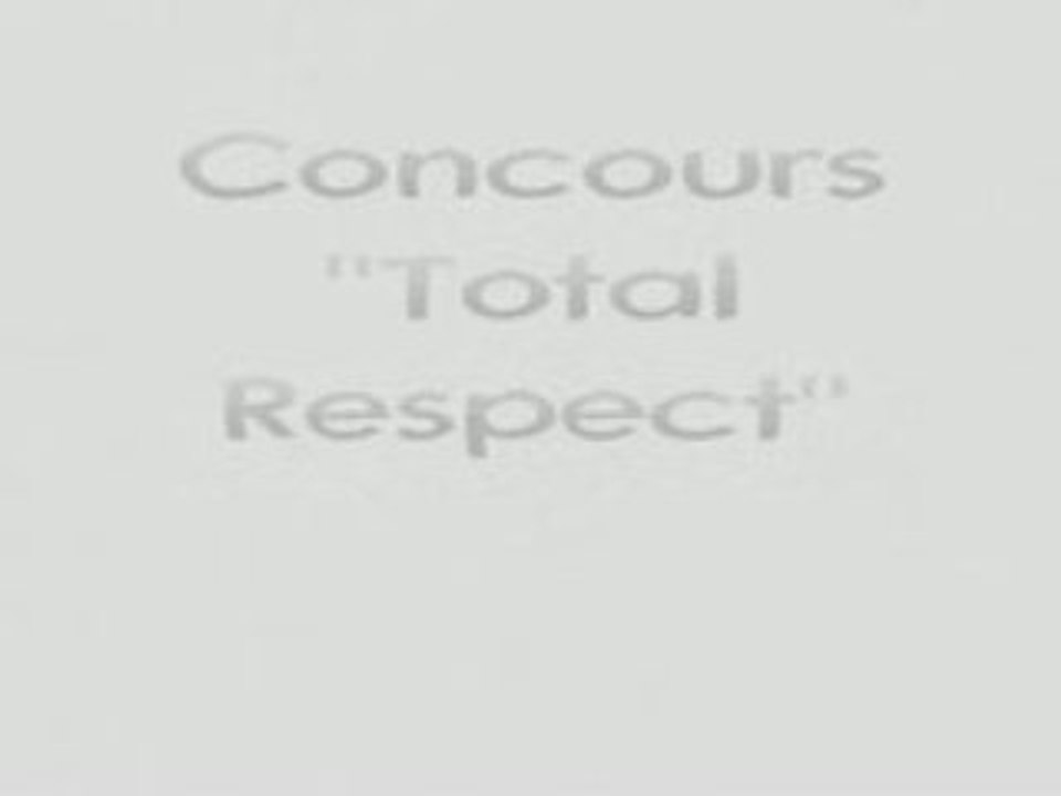 Concours "Total Respect"