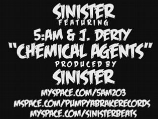 Sinister - Chemical Agents (feat. 5:AM & J. Derty)