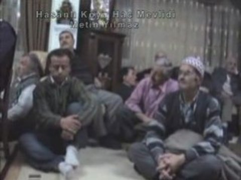 Hasanlı Köyü Muhtarı Hac Mevlidi