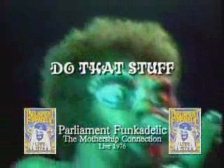 Parliament Funkadelic: The Mothership Connection Live 1976 D