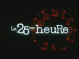 La 25e heure - Bande-annonce (Français)