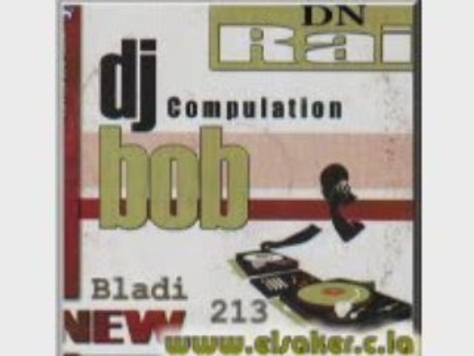 Dj bob AZEDINNE-SIHEM CHEBA