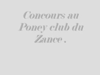 Concours Zance ( emma phoenix , Louise Quakou )