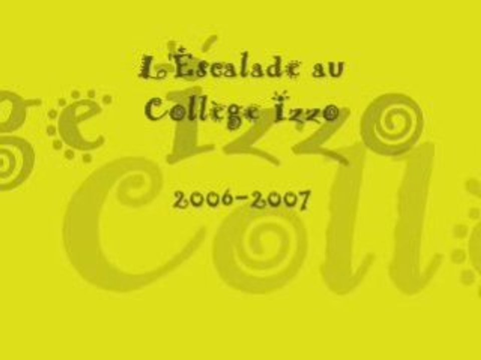Escalade au Collège Izzo 2006-2007