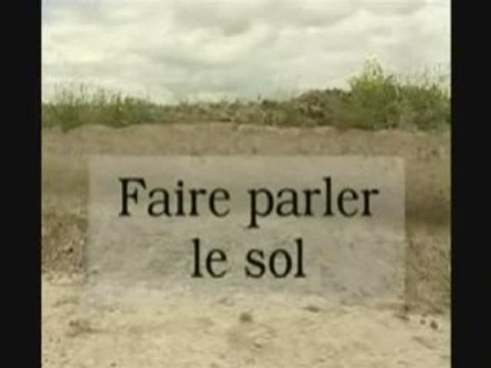 Faire parler le sol
