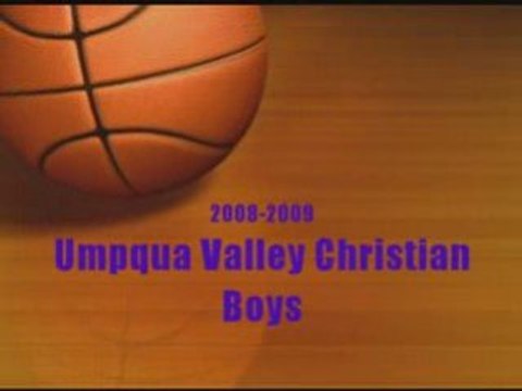 Boys Basketball: Umpqua Valley Christian Preview (2008-2009)
