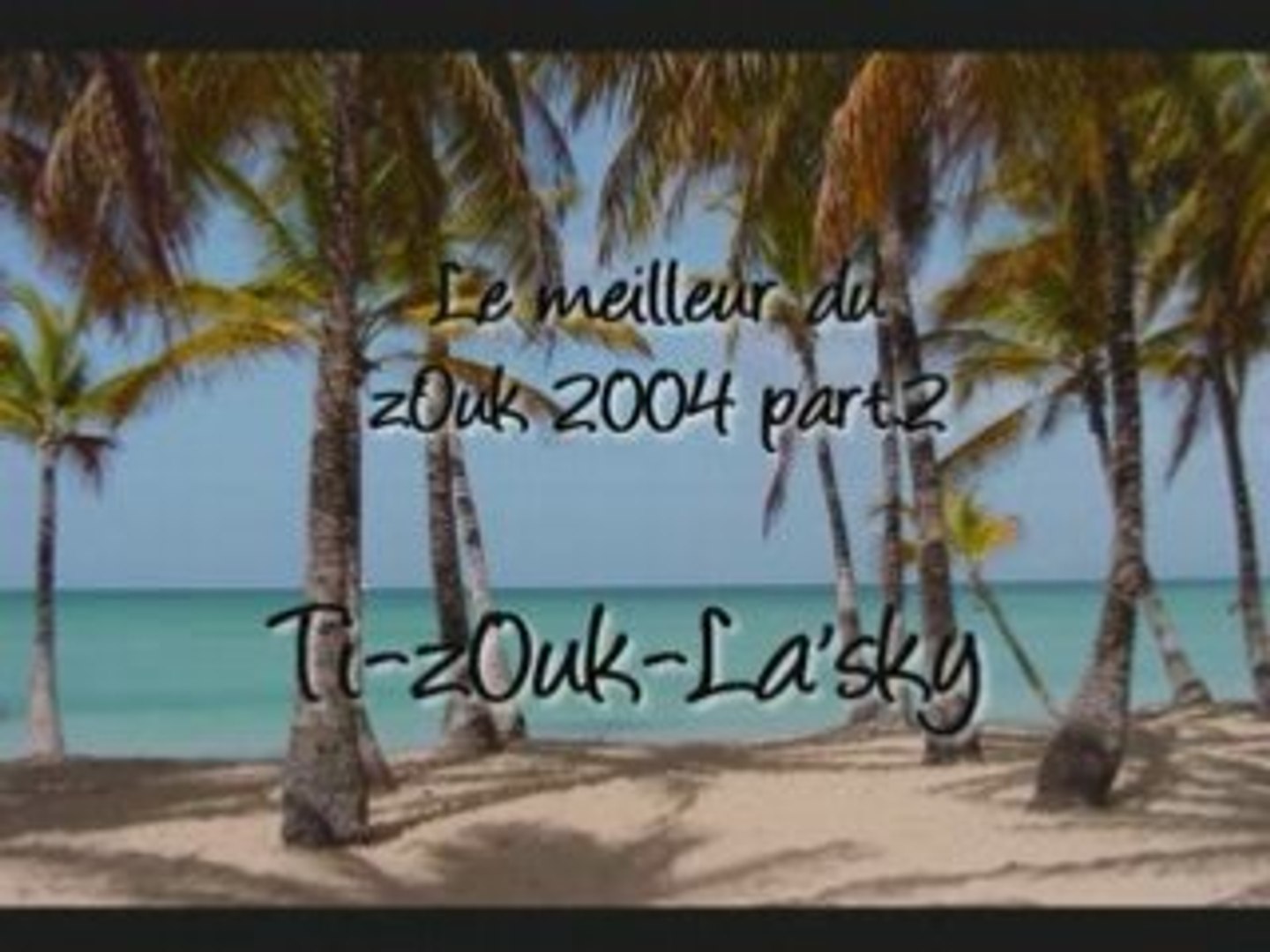 ZOUK 2004 PART.II