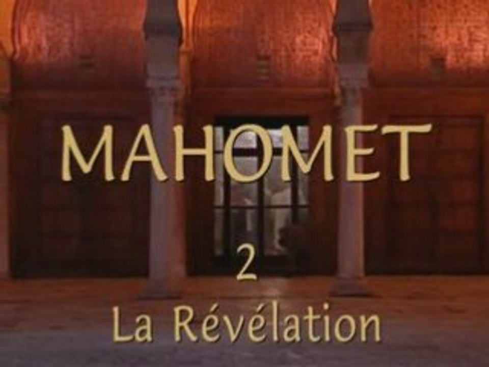 MOHAMMED, LE SCEAU  DES  PROPHETES.4